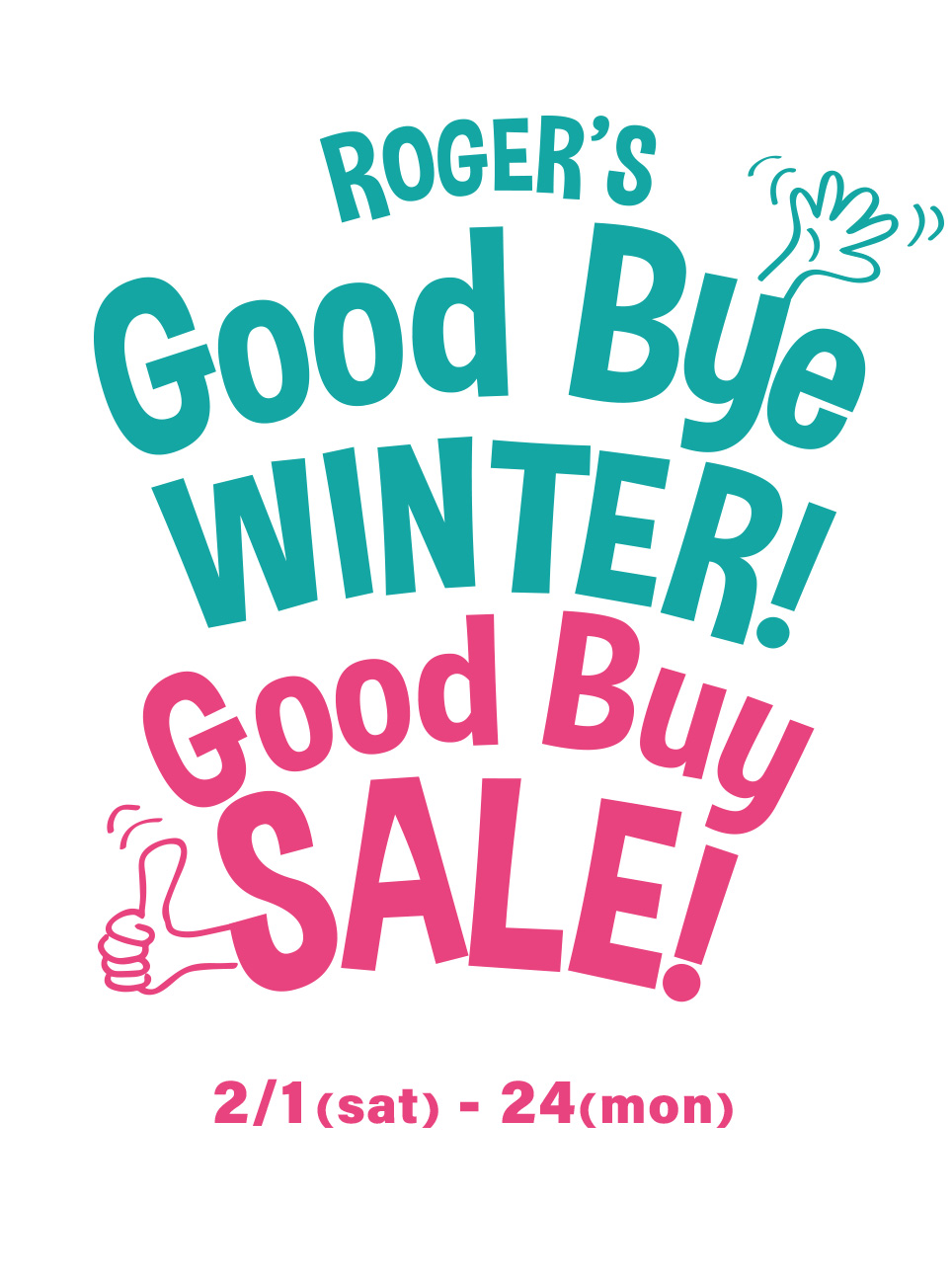 Good Bye WINTER Good Buy SALE開催！ 今シーズン最後のスペシャルティプライス！